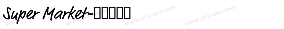 Super Market字体转换
